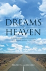 Image for Dreams of Heaven: A Modern Response to Christianity in North-Western Igboland, 1970-1990