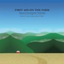 Image for First Aid On the Farm: Natural and Conventional Treatments