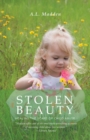 Image for Stolen Beauty: Healing the Scars of Child Abuse