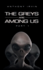 Image for Greys Are Among Us: Part 1