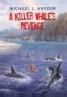 Image for A Killer Whale&#39;s Revenge