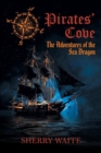 Image for Pirates&#39; Cove : The Adventures of the Sea Dragon