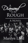 Image for Diamond in the Rough: A Novel