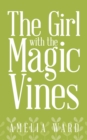 Image for Girl with the Magic Vines