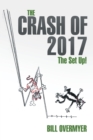 Image for Crash of 2017: The Set Up!