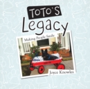Image for Toto&#39;S Legacy: Making People Smile