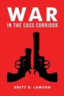 Image for War in the Cass Corridor