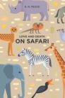 Image for Love and Death on Safari