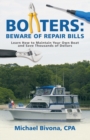 Image for Boaters : Beware of Repair Bills: Learn How to Maintain Your Own Boat and Save Thousands of Dollars