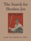 Image for The Search for Shoeless Joe