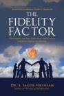 Image for The Fidelity Factor : Exploring the Key That Will Drive Your Church Group to Revival