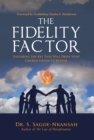 Image for Fidelity Factor: Exploring the Key That Will Drive Your Church Group to Revival