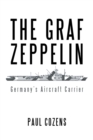 Image for The Graf Zeppelin : Germany&#39;s Aircraft Carrier