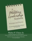 Image for Military Leadership Notebook: Principles into Practice