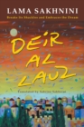 Image for Deir Al Lauz: Breaks Its Shackles and Embraces the Dream