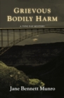 Image for Grievous Bodily Harm: A Toni Day Mystery
