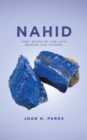 Image for Nahid: Part Seven of the Late Bronze Age Stories