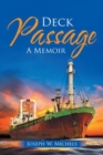 Image for Deck Passage : A Memoir