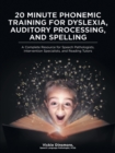 Image for 20 Minute Phonemic Training for Dyslexia, Auditory Processing, and Spelling