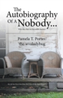 Image for Autobiography Of A Nobody... : Who Has Had An Incredible Journey