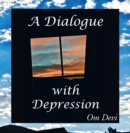 Image for Dialogue with Depression: Heart/Mind Disconnect
