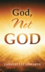 Image for God, Not God