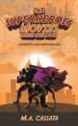 Image for The Superheroes Movies Trivia Quiz Book