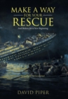 Image for Make a Way for Your Rescue