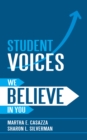 Image for Student Voices: We Believe in You
