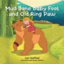 Image for Mud Bone Baby Foot and Old Ring Paw