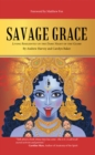 Image for Savage Grace: Living Resiliently in the Dark Night of the Globe