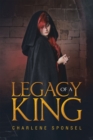 Image for Legacy of a King