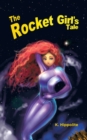 Image for The Rocket Girl&#39;s Tale