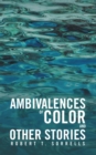 Image for Ambivalences of Color and Other Stories