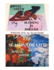 Image for A Blessing in Disguise / The Seasons of Life