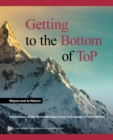 Image for Getting to the Bottom of ToP : Foundations of the Methodologies of the Technology of Participation