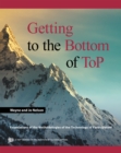 Image for Getting to the Bottom of Top: Foundations of the Methodologies of the Technology of Participation.