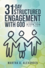 Image for 31-Day Structured Engagement with God