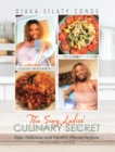 Image for Sexy Ladies&#39; Culinary Secret: Easy, Delicious and Healthy African Recipes