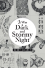 Image for It Was a Dark and Stormy Night