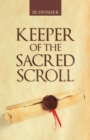 Image for Keeper of the Sacred Scroll