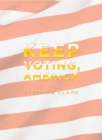 Image for Keep Voting, America
