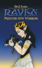 Image for Raven: Princess into Warrior