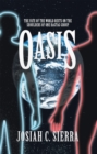 Image for Oasis: The Fate of the World Rests on the Shoulders of One Ragtag Group