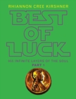 Image for Best of Luck : 955 Infinite Layers of the Soul