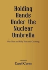 Image for Holding Hands Under the Nuclear Umbrella