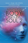 Image for Mindless Body, Endless Soul 2