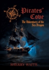 Image for Pirates&#39; Cove : The Adventures of the Sea Dragon