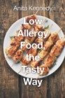 Image for Low Allergy Food, the Tasty Way