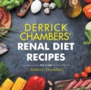 Image for Derrick Chambers&#39; Renal Diet Recipes